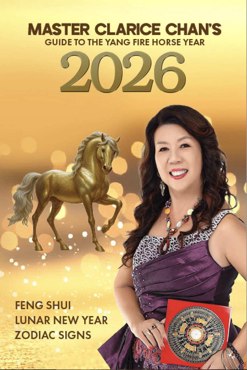 Master Clarice Chan’s Guide to 2026 -The Yang Fire Horse Year